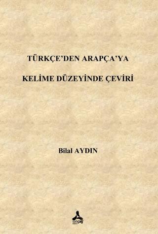 Türkçe’den Arapça’ya Kelime Düzeyinde Çeviri
