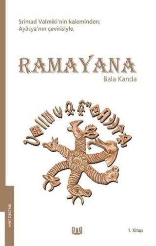 Ramayana - Bala Kanda 1. Kitap (Tam Metin) | Vaveyla Yayıncılık (Ciltsiz)  - Resim 1