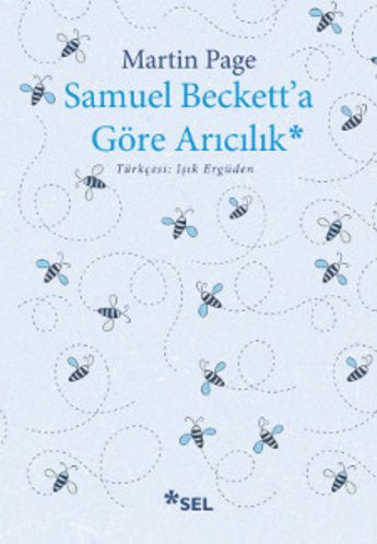 Samuel Beckett'a Göre Arıcılık | Sel Yayıncılık