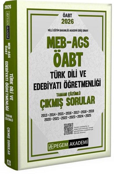 2026 MEB - AGS ÖABT Türk Dili ve Edebiyatı Öğretmenliği Tamamı Çözümlü Çıkmış Sorular | Pegem Akademi Yayıncılık (İnce Kapak)  - Resim 1