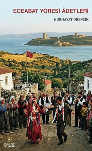 Eceabat Yöresi Adetleri | Akıl Fikir Yayınları (Ciltsiz)  - Resim 1