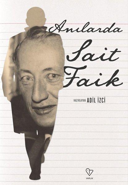 Anılarda Sait Faik | Varlık Yayınları (İnce Kapak)  - Resim 1
