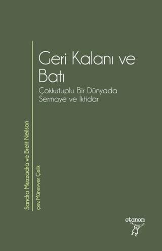 Geri Kalanı ve Batı | Otonom Yayıncılık (Ciltsiz)  - Resim 1