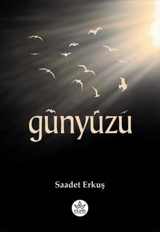 Günyüzü | Elpis Yayınları (Ciltsiz)  - Resim 1