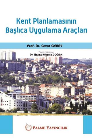 Kent Planlamasının Başlıca Uygulama Araçları | Palme Yayıncılık (Ciltsiz)  - Resim 1