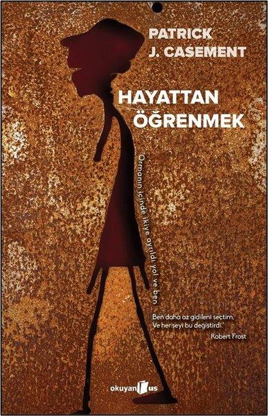 Hayattan Öğrenmek | Okuyan Us Yayınları (İnce Kapak)  - Resim 1