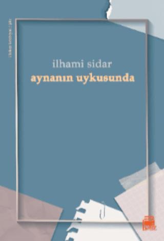 Aynanın Uykusunda