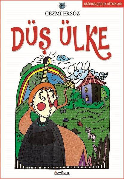 Düş Ülke | Özyürek Yayınevi (İnce Kapak)  - Resim 1