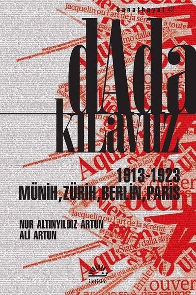Dada Kılavuz 1913-1923 | İletişim Yayınları (İnce Kapak)  - Resim 1
