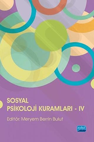 Sosyal Psikoloji Kuramları - IV | Nobel Akademik Yayıncılık (Ciltsiz)  - Resim 1