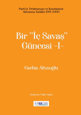 Bir "İç Savaş Güncesi" - I | Favori Yayınları (Ciltsiz)  - Resim 1