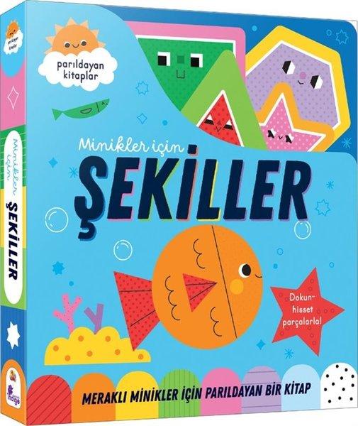 Şekiller - Meraklı Minikler İçin Dokun Hisset - Parıldayan Kitaplar | İndigo Çocuk (İnce Kapak)  - Resim 1