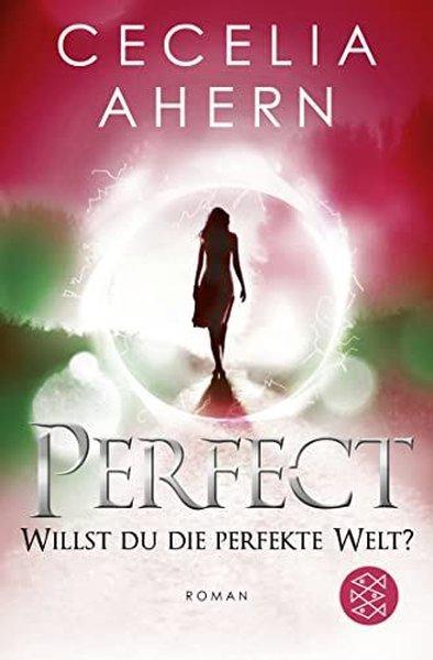Perfect - Willst du die perfekte Welt? | Fischer Taschenbuch Verlag GmbH (İnce Kapak)  - Resim 1