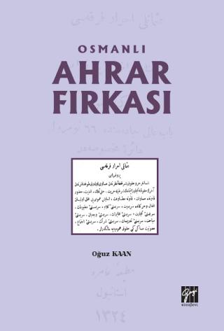 Osmanlı Ahrar Fırkası | Gazi Kitabevi (Ciltsiz)  - Resim 1