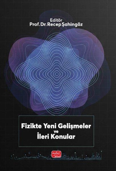 Fizikte Yeni Gelişmeler ve İleri Konular | Nobel Bilimsel Eserler (İnce Kapak)  - Resim 1