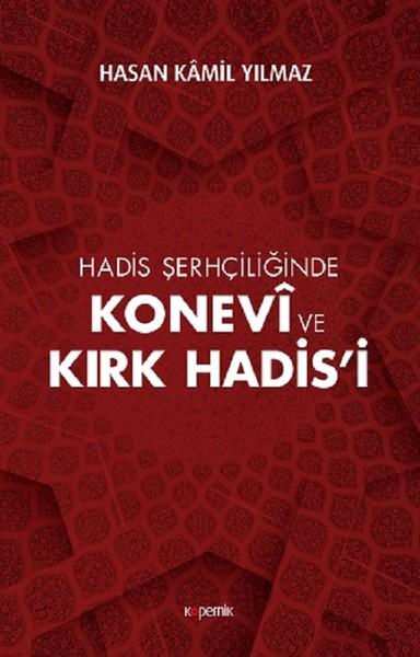 Konevi ve Kırk Hadisi | Kopernik Kitap (İnce Kapak)  - Resim 1