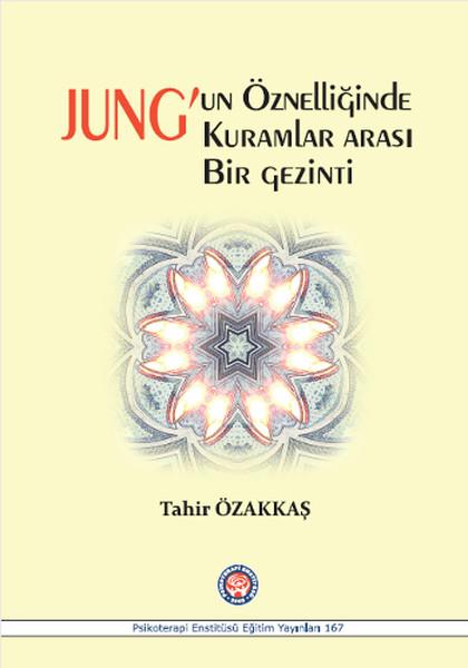 Jung'un Öznelliğinde Kuramlar Arası Bir Gezinti | Psikoterapi Enstitüsü (İnce Kapak)  - Resim 1