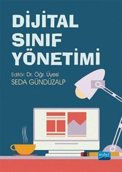 Dijital Sınıf Yönetimi | Nobel Akademik Yayıncılık (İnce Kapak)  - Resim 1