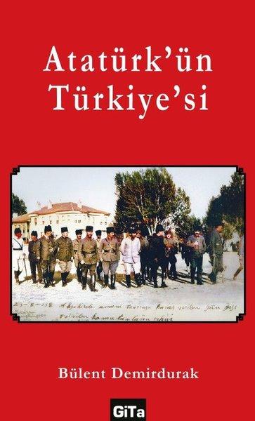 Atatürk'ün Türkiye'si | Gita Yayınevi (İnce Kapak)  - Resim 1