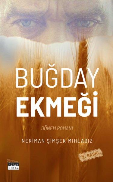 Buğday Ekmeği - Dönem Romanı | Siyah Beyaz (İnce Kapak)  - Resim 1