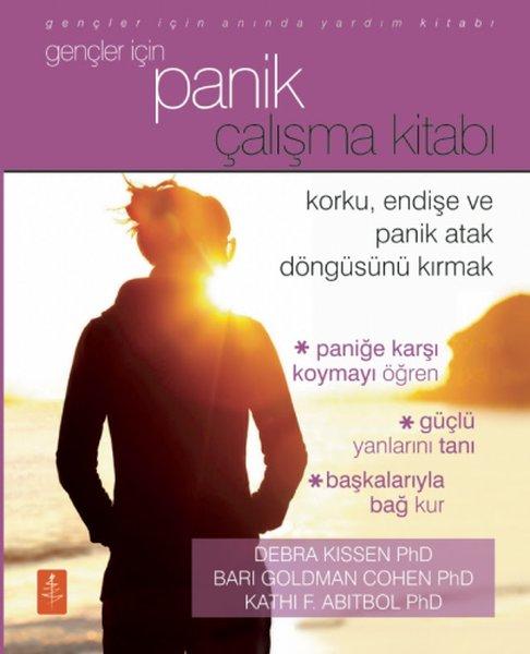 Gençler İçin Panik Çalışma Kitabı - Korku, Endişe ve Panik Atak Döngüsünü Kırmak - Gençler İçin Anında Yardım Kitabı | Nobel Yaşam (İnce Kapak)  - Resim 1