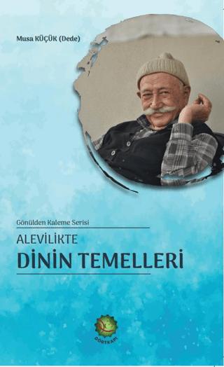 Alevilikte Dinin Temelleri | Dörtkapı Yayınevi (Ciltsiz)  - Resim 1