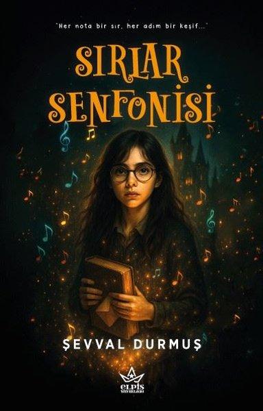Sırlar Senfonisi | Elpis Yayınları (İnce Kapak)  - Resim 1