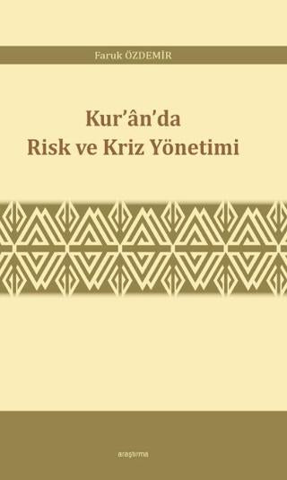 Kur’an’da Risk ve Kriz Yönetimi | Araştırma Yayınları (Ciltsiz)  - Resim 1