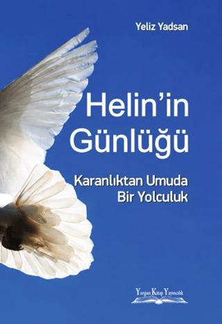 Helin’in Günlüğü | Yorgun Kitap Yayıncılık (Ciltsiz)  - Resim 1