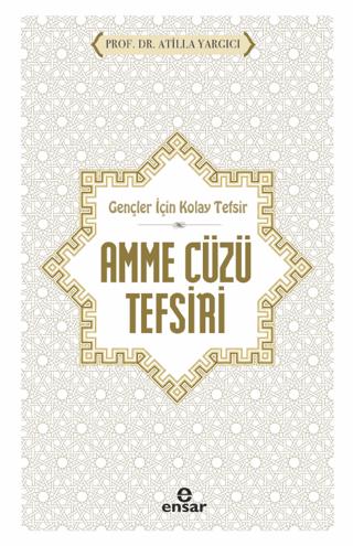 Gençler İçin Kolay Tefsir Amme Cüzü Tefsiri