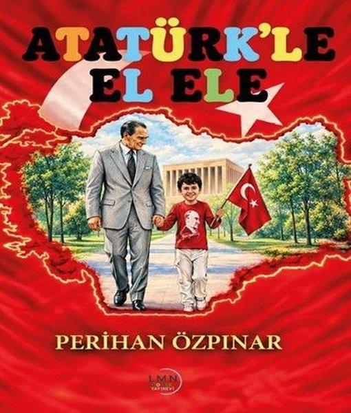 Atatürk'le El Ele | Liman Yayınevi (İnce Kapak)  - Resim 1