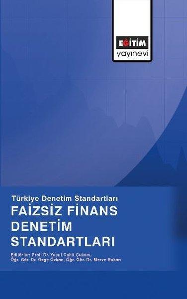 Türkiye Denetim Standartları - Faizsiz Finans Denetim Standartları | Eğitim Yayınevi (İnce Kapak)  - Resim 1