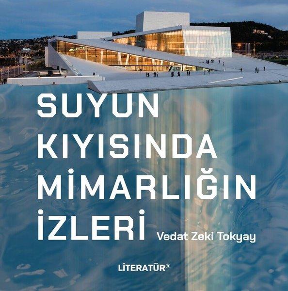 Suyun Kıyısında Mimarlığın İzleri | Literatür Yayıncılık (İnce Kapak)  - Resim 1