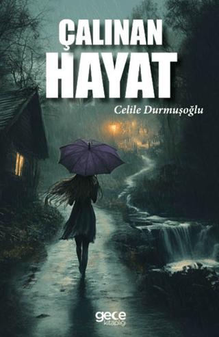 Çalınan Hayat | Gece Kitaplığı (Ciltsiz)  - Resim 1
