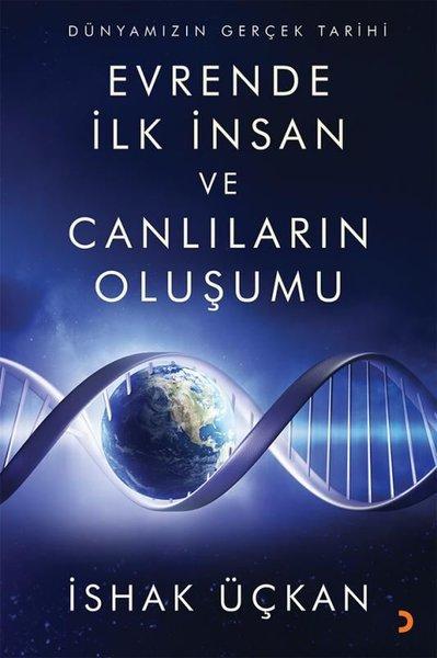 Evrende İlk İnsan ve Canlıların Oluşumu-Dünyamızın Gerçek Tarihi | Cinius (İnce Kapak)  - Resim 1