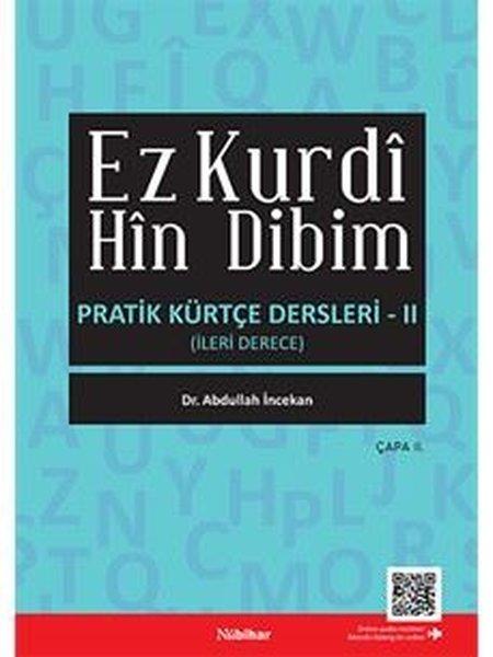 Ez Kurdi Hin Dibim - Pratik Kürtçe Dersleri 2 (İleri Derece) | Nubihar Yayınları (İnce Kapak)  - Resim 1