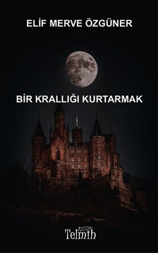 Bir Krallığı Kurtarmak
