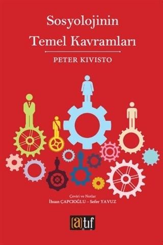 Sosyolojinin Temel Kavramları | Atıf Yayınları (Ciltsiz)  - Resim 1