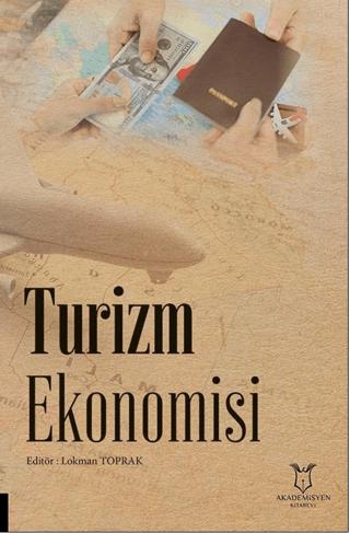 Turizm Ekonomisi | Akademisyen Kitabevi (Ciltsiz)  - Resim 1