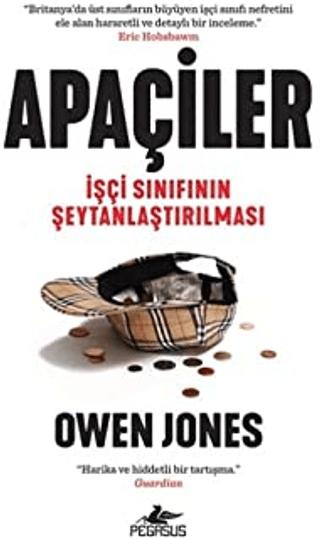 Apaçiler: İşçi Sınıfının Şeytanlaştırılması