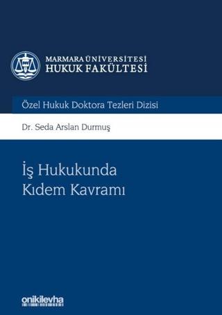 İş Hukukunda Kıdem Kavramı | On İki Levha Yayınları (Ciltli)  - Resim 1