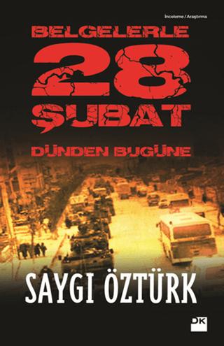 Belgelerle Dünden Bugüne 28 Şubat | Doğan Kitap (Ciltsiz)  - Resim 1