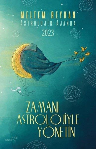 Astrolojik Ajanda 2023 - Zamanı Astrolojiyle Yönetin | Müptela Yayınları (İnce Kapak)  - Resim 1