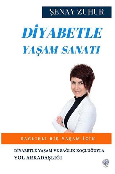 Diyabetle Yaşam Sanatı | Platanus Publishing (İnce Kapak)  - Resim 1