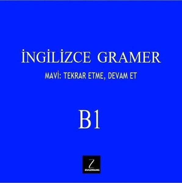 İngilizce Gramer B1 - Mavi: Tekrar Etme, Devam Et | Zugzwang (İnce Kapak)  - Resim 1
