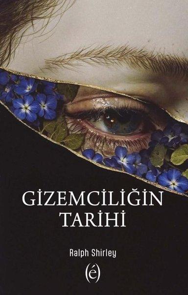Gizemciliğin Tarihi | Epokhe Yayınları (İnce Kapak)  - Resim 1
