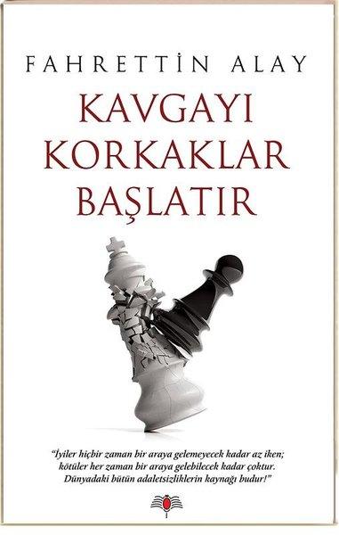 Kavgayı Korkaklar Başlatır | Özlem Yayınevi (İnce Kapak)  - Resim 1