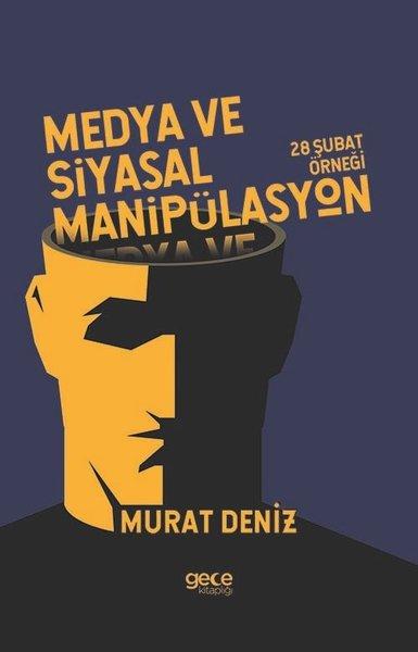 Medya ve Siyasal Manipülasyon - 26 Şubat Örneği | Gece Kitaplığı (İnce Kapak)  - Resim 1
