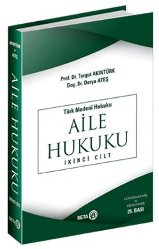 Türk Medeni Hukuku Aile Hukuku 2. Cilt | Beta Yayınevi (Ciltsiz)  - Resim 1