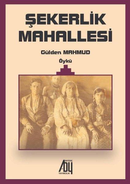Şekerlik Mahallesi | Baygenç Yayıncılık (İnce Kapak)  - Resim 1